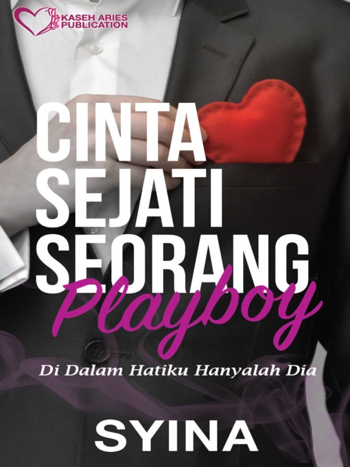 Title details for Cinta Sejati Seorang Playboy by Syina - Wait list